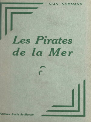 cover image of Les pirates de la mer